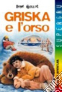 Griska e l'orso libro di Guillot René