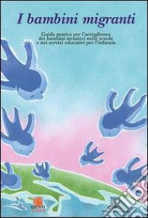 I bambini migranti libro di Favaro Graziella