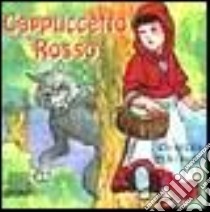 Cappuccetto rosso libro di Perrault Charles