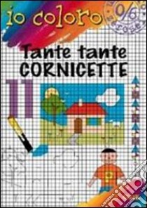 Tante tante cornicette libro di Zannoner Paola