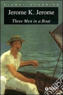 Three men in a boat libro di Jerome Jerome K.; Piré L. (cur.)