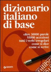 Dizionario italiano di base libro di Mari R. (cur.)