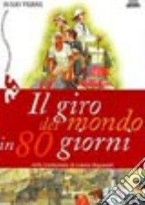 Il giro del mondo in 80 giorni libro di Verne Jules