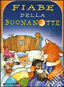 Fiabe della buonanotte libro di Guarnieri R. (cur.)