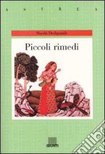 Piccoli rimedi libro di Deshpande Shashi