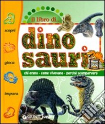 Il libro dei dinosauri libro di Bozzi Maria Luisa