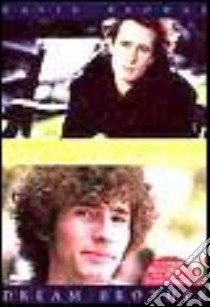 Dream Brother. Vita e musica di Jeff e Tim Buckley libro di Browne David