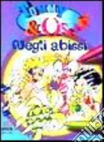 Tommy & Oscar negli abissi libro