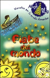 Fiabe del mondo libro