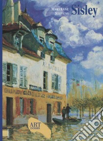 Sisley. Ediz. illustrata libro di Stevens Maryanne