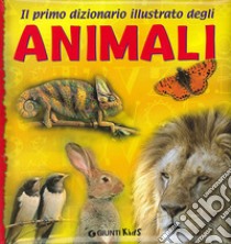 Il primo dizionario illustrato degli animali libro