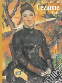 Cézanne. I temi. Ediz. illustrata libro di Benedetti Maria Teresa