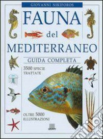 Fauna del Mediterraneo libro di Nikiforos Giovanni