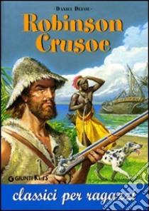 Robinson Crusoe libro di Defoe Daniel