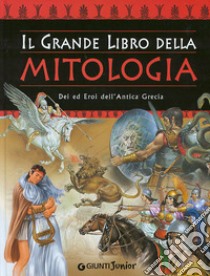 Il grande libro della mitologia libro di Caporali Renato