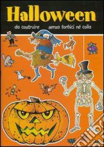 Halloween da costruire senza forbici né colla. Ediz. illustrata libro di Giorgetti Argentina; Mazza Vincenzo