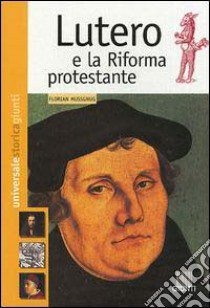 Lutero e la Riforma protestante libro di Mussgnug Florian