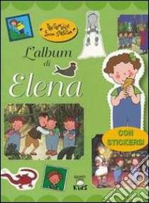 Tre gemelle e una strega. L'album di Elena libro di Prati Elisa