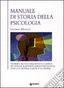 Manuale di storia della psicologia libro di Mecacci Luciano