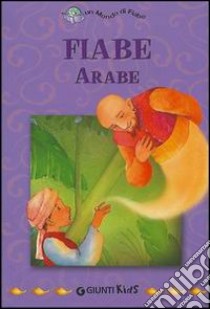 Fiabe arabe libro di Caporali Renato