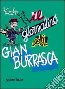 Il giornalino di Gian Burrasca. Ediz. illustrata libro di Vamba