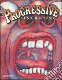 Progressive & underground libro di Rizzi Cesare