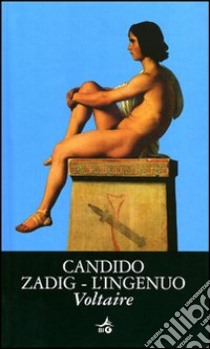 Candido-Zadig-L'ingenuo libro di Voltaire