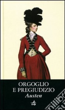 Orgoglio e pregiudizio libro di Austen Jane