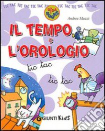 Il tempo e l'orologio libro di Muzzi Andrea