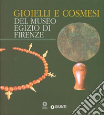 Gioielli e cosmesi del Museo egizio libro di Guidotti M. C. (cur.)