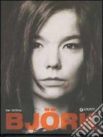 Björk. Ediz. illustrata libro di Gittins Ian