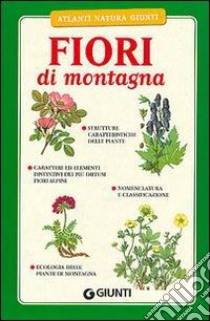 Fiori di montagna libro di Fenaroli Luigi