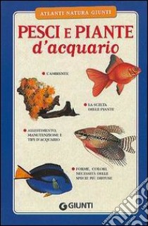 Pesci e piante d'acquario libro di Civitelli Balmer Erica