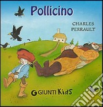 Pollicino libro di Perrault Charles