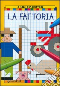 La fattoria. I miei quadrettoni libro