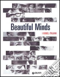 Beautiful Minds. I Nobel italiani libro di Galluzzi Paolo; Manetti Laura