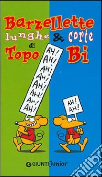 Barzellette lunghe & corte di Topo Bi libro