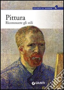 Pittura. Riconoscere gli stili libro di Bussagli Marco