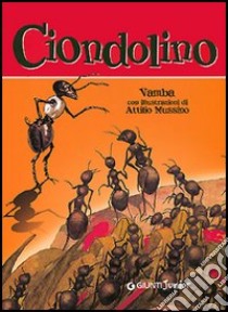 Ciondolino. Ediz. illustrata libro di Vamba