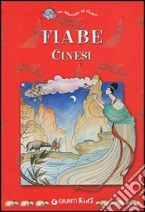 Fiabe cinesi libro di Grassini M. (cur.)