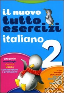 Nuovo Tuttoesercizi. Italiano. Per la 2ª classe elementare libro