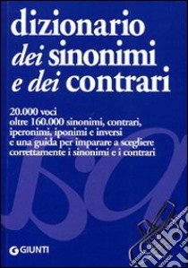 Dizionario dei sinonimi e dei contrari libro di Perini Elisabetta