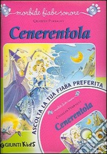 Cenerentola. Con CD Audio libro di Perrault Charles