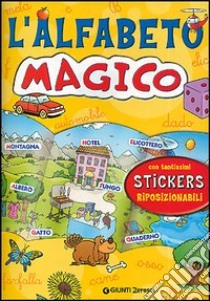 L'alfabeto magico. Con stickers. Ediz. illustrata libro