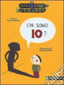 Chi sono io? libro di Brenifier Oscar