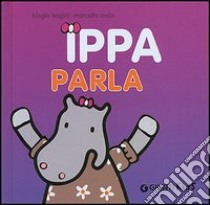 Ippa parla libro di Bagini Biagio; Moia Marcella