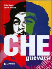 Che Guevara libro di Barrio Hilda; Jenkins Gareth