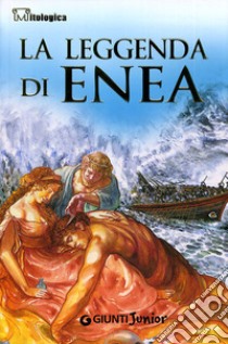 La leggenda di Enea libro di Vaccari Giovanni