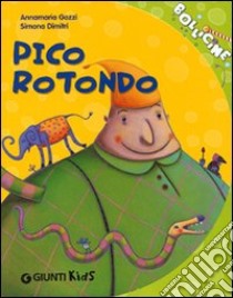 Pico Rotondo libro di Gozzi Annamaria