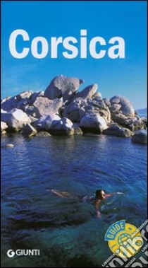 Corsica libro di De Luca Serena - Valeri Marghi Carlotta - Crippa Annalisa